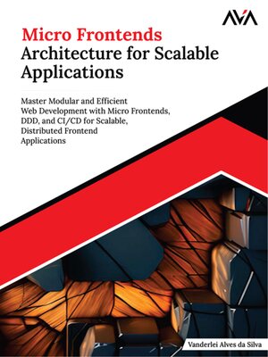 cover image of Micro Frontends Architecture for Scalable Applications